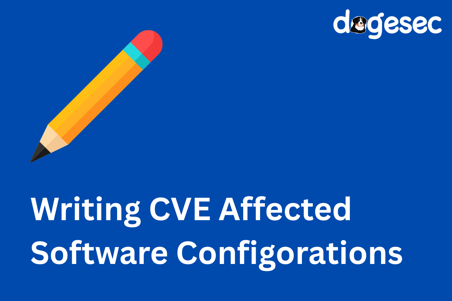 How Known Affected Software Configorations on the CVE Website are Constructed