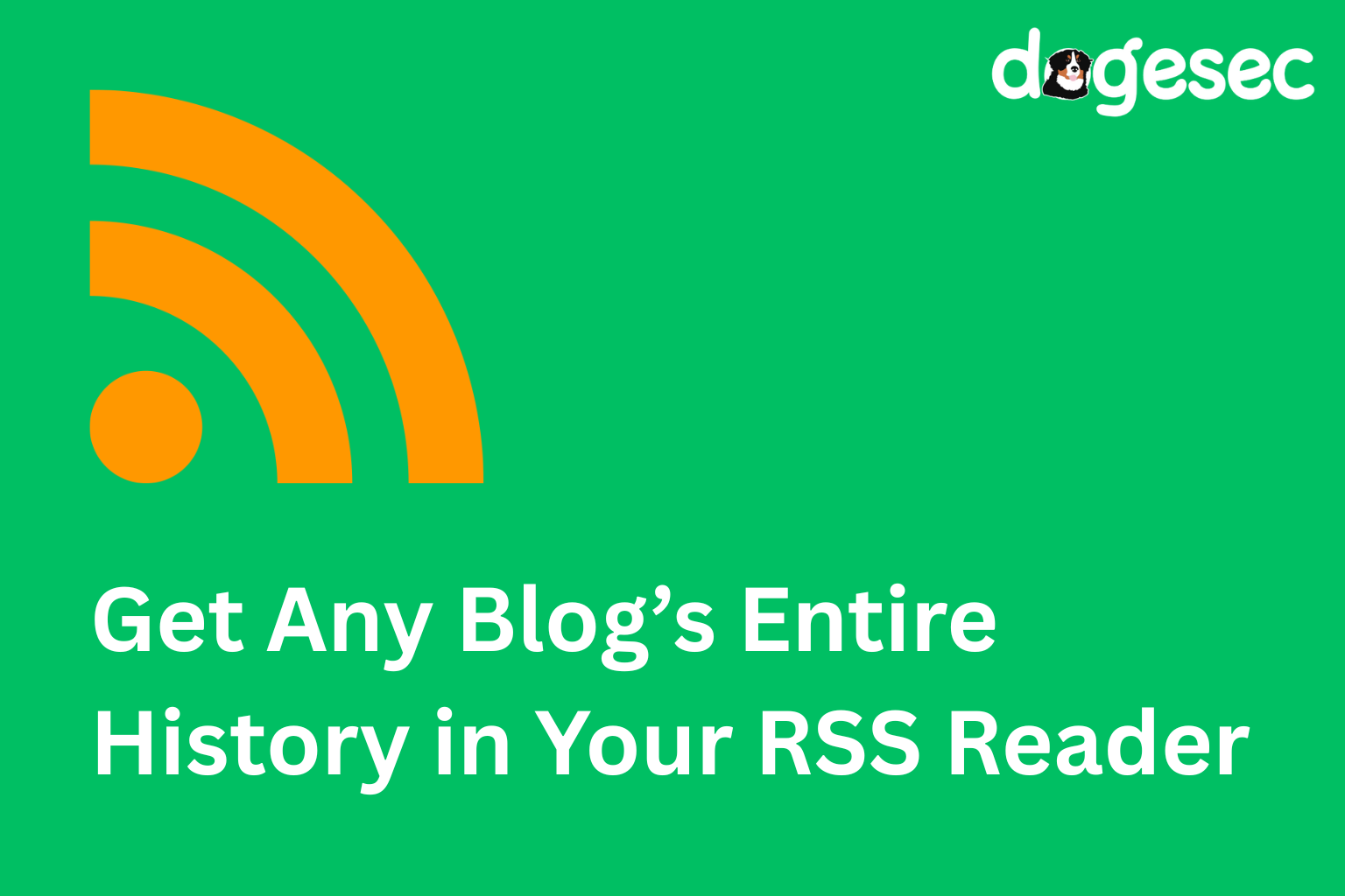 Full Text, Full Archive RSS Feeds for any Blog