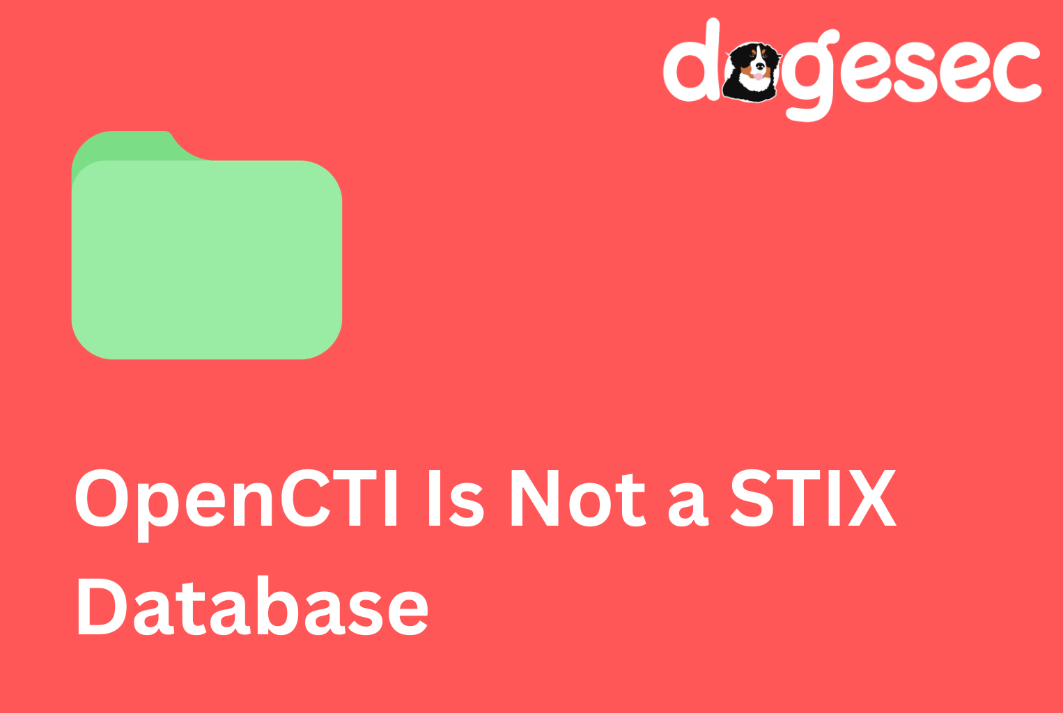 OpenCTI Is Not a STIX Database